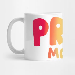 Pride of You Mug